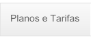 Planos e Tarifas